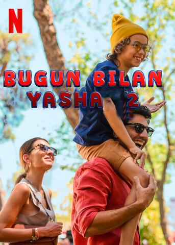 Bugun bilan yasha 2