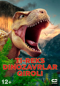 Ti-Reks: Dinozavrlar qiroli