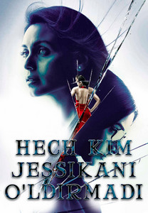 Jessikani hech kim o'ldirmadi